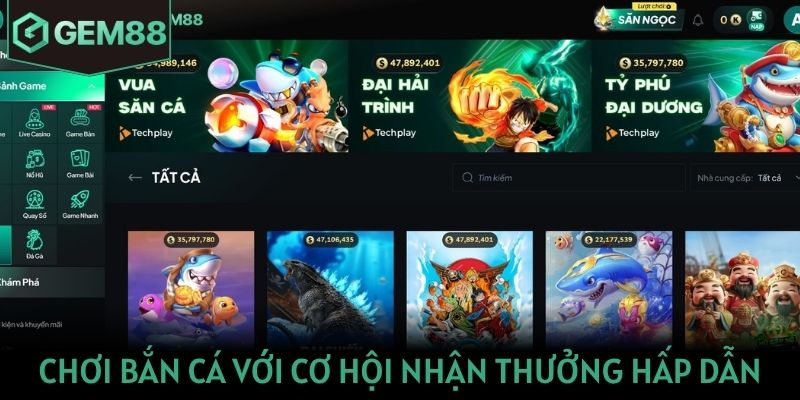 Chơi bắn cá với cơ hội nhận thưởng hấp dẫn từ Gem88